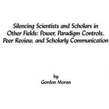 Silencing Scholars: Power Dynamics in Peer Review and Academic Communication (Contemporary Studies in Information Management)