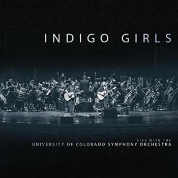 Live With The University Of Colorado Symphony Orchestra [lp] [Vinilo] - INDIGO GIRLS