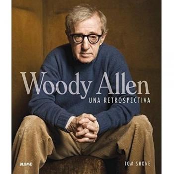 Woody Allen: Una retrospectiva