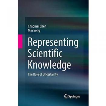 Representing Scientific Knowledge: The Role of Uncertainty