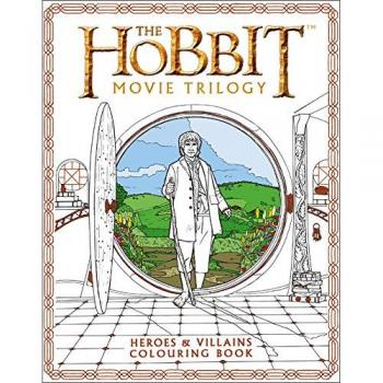 The Hobbit Movie Trilogy Colouring Book: Heroes and Villains