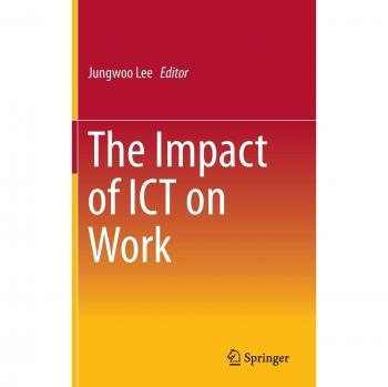 The Impact of ICT on Work