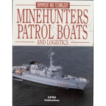 Minehunters, Patrol Boats and Logistics