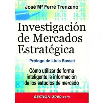 Investigación de mercados estratégica: Cómo utilizar de forma inteligente la información de los estudios de mercado