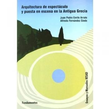 Arquitectura de espectáculo y puesta en escena en la antigua Grecia.: 179