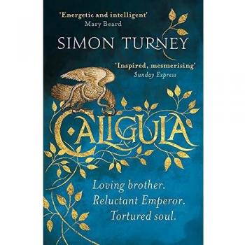 Calígula - Los Emperadores Malditos de Simon Turney