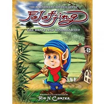Las Magníficas Aventuras de Folotjing - El Valiente y Bondadoso Libro