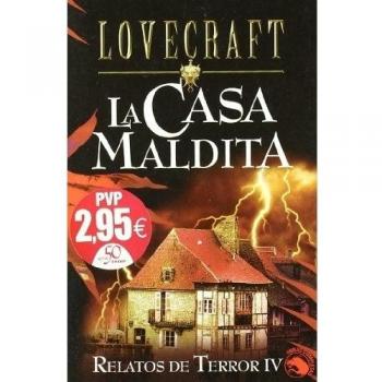 La Casa Maldita: Relatos de Terror IV