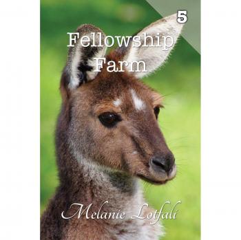 Fellowship Farm 5: Libros 13-15 de Lotfali, Melanie