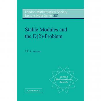Módulos Estables y el Problema D(2) - Serie de Notas de Conferencias de la Sociedad Matemática de Londres, Banda 301 (Tapa Blanda)
