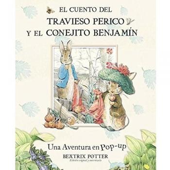 El cuento del travieso Perico y el conejito Benjamín
