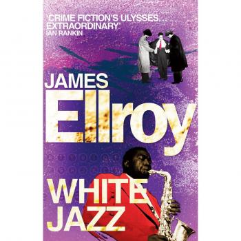 Jazz Blanco - Novela de James Ellroy (Cuarteto de L.A., Band 4)