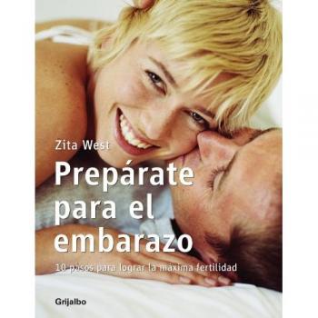 Prepárate para el embarazo: 10 pasos para lograr la máxima fertilidad