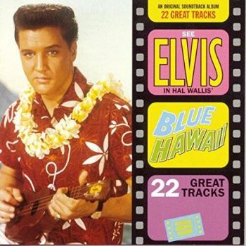 Música de Elvis Presley - Blue Hawaii (Banda Sonora Original)