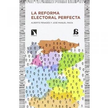La Reforma Electoral Perfecta