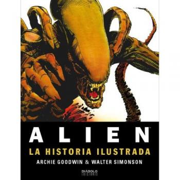 Alien, El Octavo Pasajero. La Historia Ilustrada - Goodwin/simonson