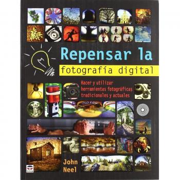 REPENSAR LA FOTOGRAFÍA DIGITAL: HACER Y UTILIZAR HERRAMIENTAS FOTOGRÁFICAS TRADICIONALES Y ACTUALES