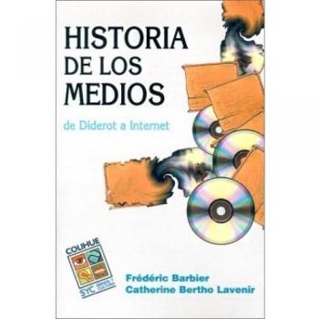 Historia de Los Medios: de Diderot a Internet