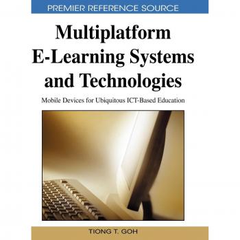 Universal E-Learning Solutions: Mobile-Enabled ICT for Anytime, Anywhere Education