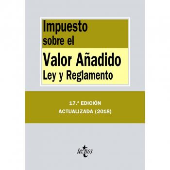 Impuesto sobre el Valor Añadido: Ley y Reglamento