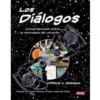Los diálogos: Conversaciones sobre la naturaleza del universo