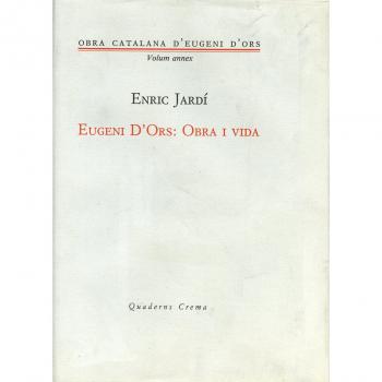 Eugeni d'Ors: Obra i vida: 0