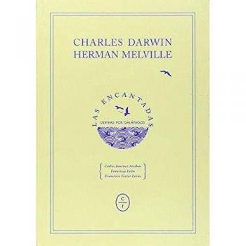 LAS ENCANTADAS - Charle Darwin