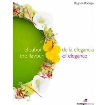 El Sabor de la Elegancia - The flavour of Elegance: Edition espagnol-anglais - Begoña De Jorge Rodrigo