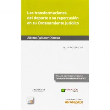 Las transformaciones del deporte y su repercusión en su ordenamiento jurídico