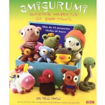 Amigurumi. Alegres muñecos de ganchillo