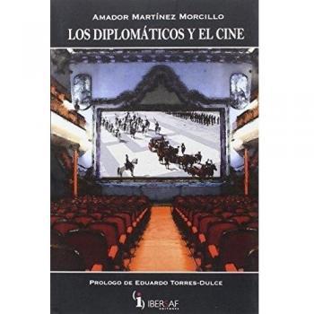 LOS DIPLOMÁTICOS Y EL CINE