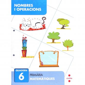 Nombres i operacions 6. Primària - 9788466132671