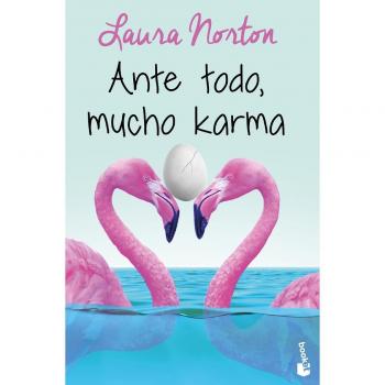 Ante todo, mucho karma - Laura Norton
