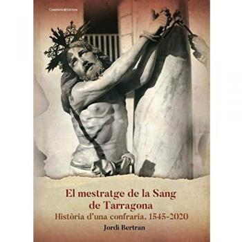 El mestratge de la sang de Tarragona