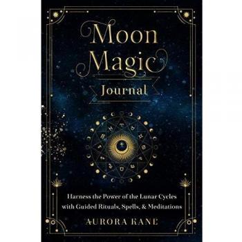 Moon Magic Journal: Harness the Power of the Lunar Cycles with Guided Rituals, Spells, and Meditations
