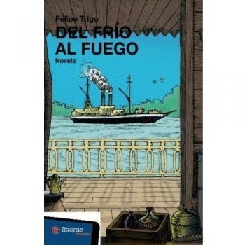Del Frío Al Fuego