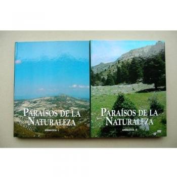 Paraísos de la naturaleza: Andalucía 1: Vol.