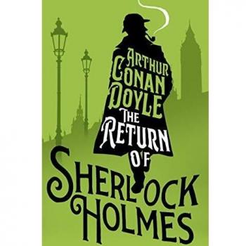 El Regreso de Sherlock Holmes: Una Novela Clásica de Misterio de Arthur Conan Doyle