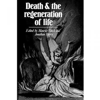 Death and the Regeneration of Life
