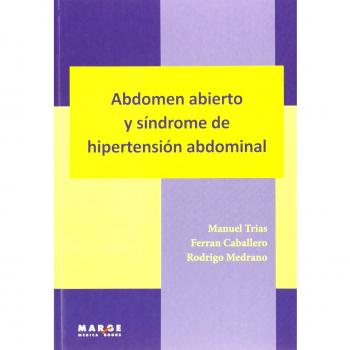 Abdomen abierto y síndrome de hipertensión abdominal