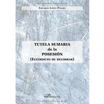 Tutela sumaria de la posesión