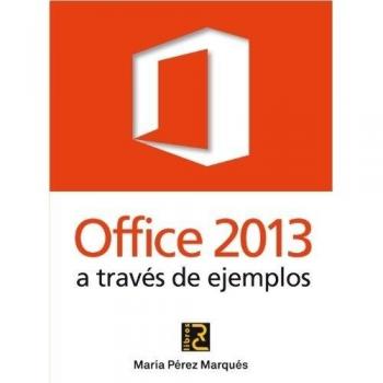 OFFICE 2013 a través de ejemplos