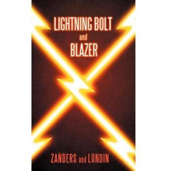 Lightning Bolt and Blazer