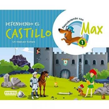 Descubriendo con Max 1.Defendiendo el castillo. Libro del alumno.