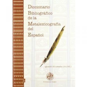 Diccionario bibliográfico de la metalexicografía del español