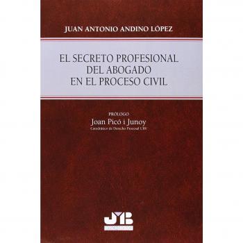 El Secreto Profesional Del Abogado En El Proceso Civil