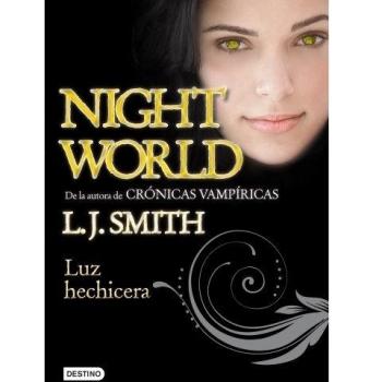 Luz hechicera: Night World 5 - Smith L J