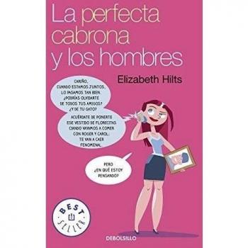 La Perfecta Cabrona Y Los Hombres