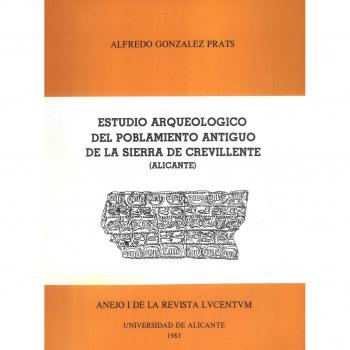 Estudio arqueológico del poblamiento antiguo de la Sierra de Crevillente