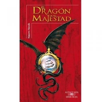 Temerario. el dragón de su majestad - Naomi Novik